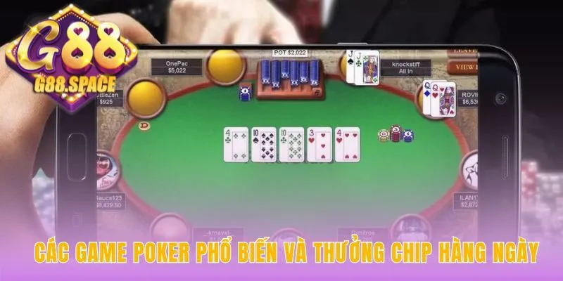 Nhiều thể loại game poker và chip thưởng miễn phí mỗi ngày