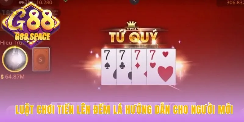 Luật chơi tiến lên miền nam đếm lá kịch tính với nhất ăn tất