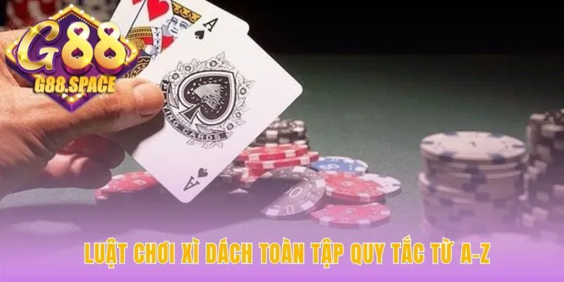 Luật chơi xì dách xác định vai trò nhà cái và nhà con